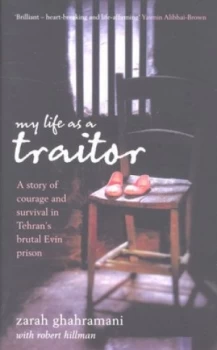 Image of My Life As a Traitor by Zarah Ghahramani Hardback