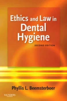 Image of Ethics and Law in Dental Hygiene by Phyllis L Beemsterboer Paperback