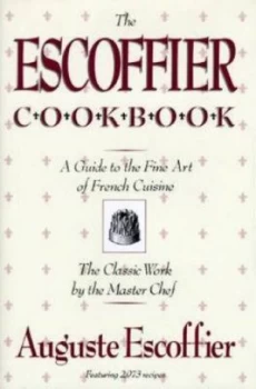 Image of The Escoffier Cook Book by Auguste Escoffier Hardback
