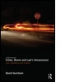 Image of Crime Desire and Laws Unconscious by David Gurnham Hardback