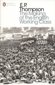 Image of The Making of the English Working Class by E. P. Thompson Paperback