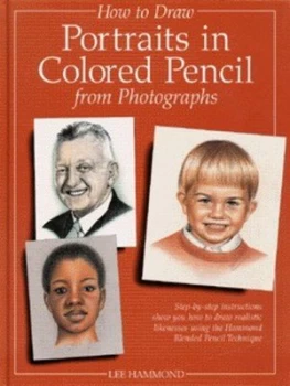 Image of How to Draw Portraits in Colored Pencil from Photographs Hardback