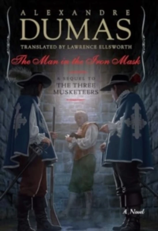 Image of The Man in the Iron Mask : A Sequel to The Three Musketeers Hardback