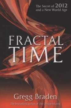 Image of Fractal Time by Gregg Braden Paperback
