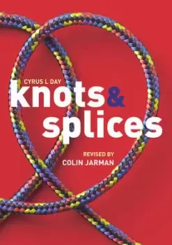 Image of Knots & splices - Cyrus Lawrence Day - Paperback - Used