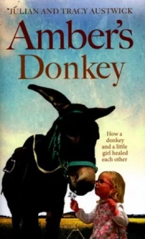 Image of Ambers Donkey by Julian Austwick Hardback