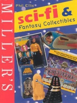 Image of Millers Sci-Fi and Fantasy Collectibles by Phil Ellis Hardback