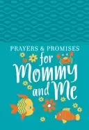 Image of prayers and promises for mommy and me