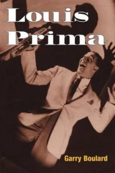 Image of Louis Prima by Garry Boulard Book