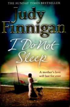 Image of I Do Not Sleep by Judy Finnigan Hardback