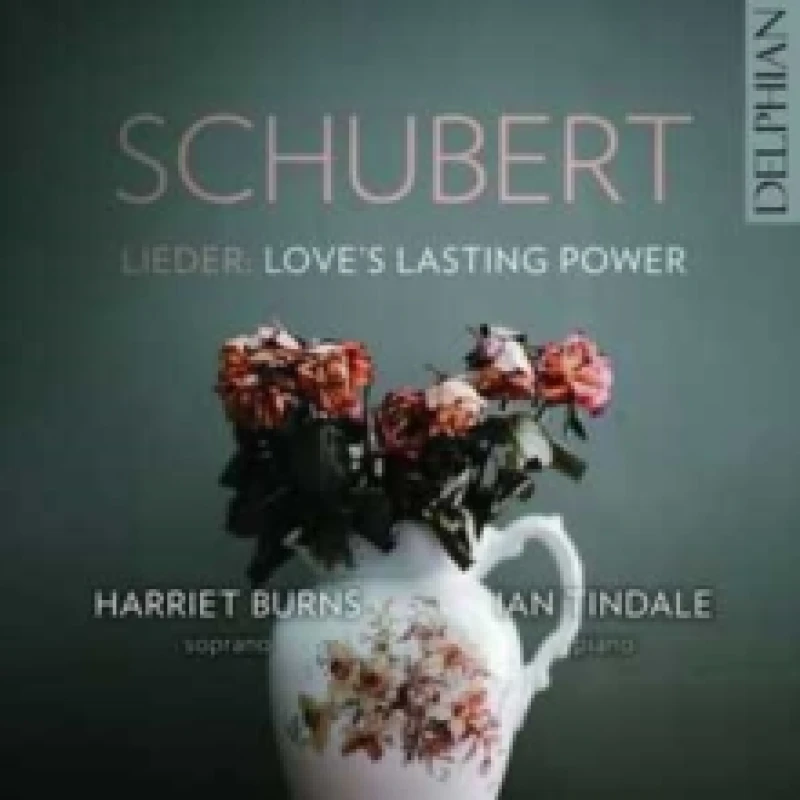 Image of Schubert Lieder: Love's Lasting Power CD / Album (Jewel Case)