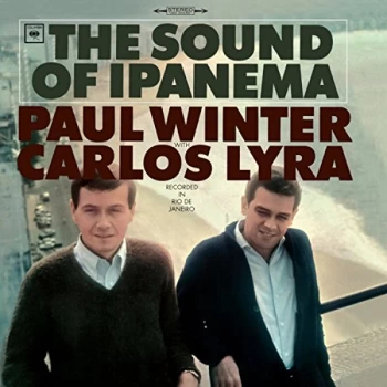 Image of Paul Winter with Carlos Lyra, Carlos Lyra, The Paul Winter Sextet - The Sound Of Ipanema Vinyl