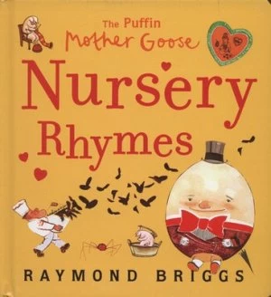 Image of The Puffin Mother Goose Nursery Rhymes by Raymond Briggs Book