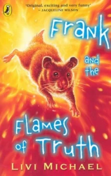 Image of Frank and the Flames of Truth by Livi Michael Paperback