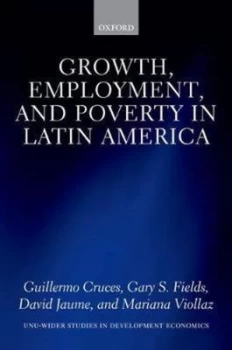 Image of Growth Employment and Poverty in Latin America by Guillermo Cruces Hardback