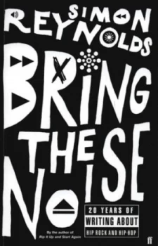 Image of Bring the Noise by Simon Reynolds Paperback