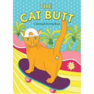 Image of The Cat Butt Colouring and Activity Book