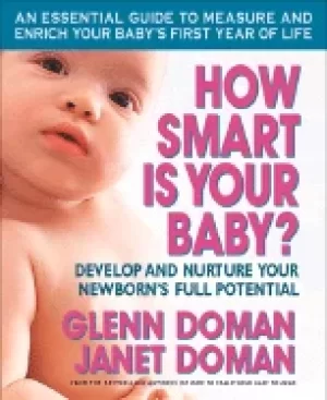 Image of how smart is your baby develop and nurture your newborns full potential dom