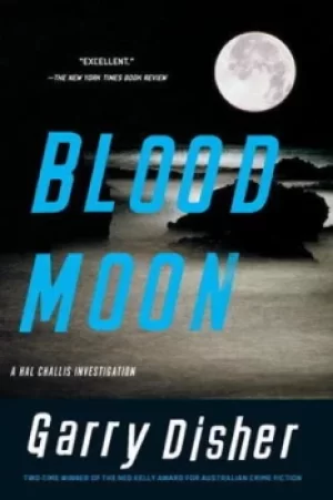 Image of Blood Moon by Garry Disher