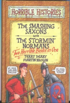 Image of The Smashing Saxons by Terry Deary and Martin Brown and Terry Deary Hardback