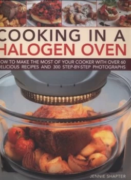 Image of Cooking in a Halogen Oven by Jennie Shapter Hardback
