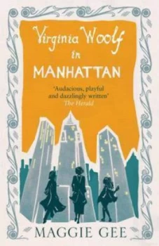 Image of Virginia Woolf in Manhattan by Maggie Gee Paperback