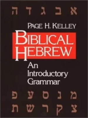 Image of Biblical Hebrew by Page H. Kelley