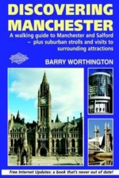 Image of Discovering Manchester by Barry Worthington and Graham Beech Book