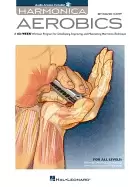 Image of harmonica aerobics a 42 week workout program for developing improving and m