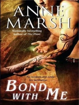 Image of Bond with Me by Anne Marsh Book