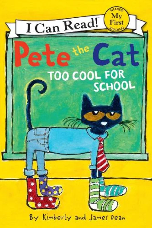 Image of Pete the Cat Too Cool for School by James Dean Book