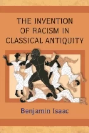 Image of invention of racism in classical antiquity