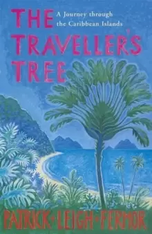 Image of The Traveller's Tree : A Journey through the Caribbean Islands