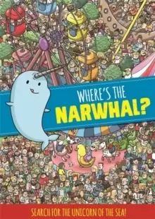 Image of Where's the Narwhal? A Search and Find Book