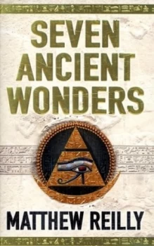 Image of Seven Ancient Wonders by Matthew Reilly Paperback
