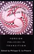 Image of role quests in the post cold war era foreign policies in transition