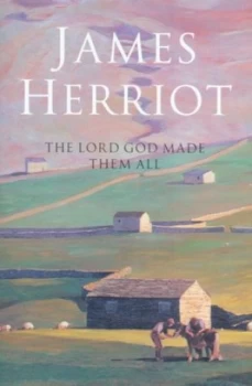 Image of The Lord God Made Them All by James Herriot Paperback