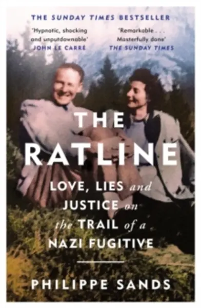 Image of ratline love lies and justice on the trail of a fugitive 9781474608145