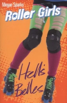Image of Hells Belles by Megan Sparks Paperback