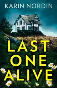 Image of Last one alive - Karin Nordin - Paperback - Used