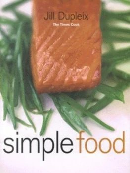 Image of Simple Food by Jill Dupleix Hardback
