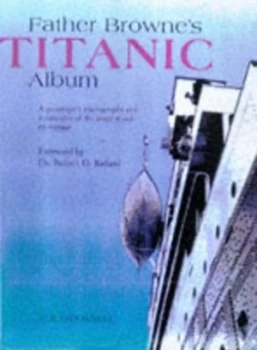 Image of Father Brownes Titanic Album Hardback