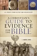 Image of christians guide to evidence for the bible 101 proofs from history and arch
