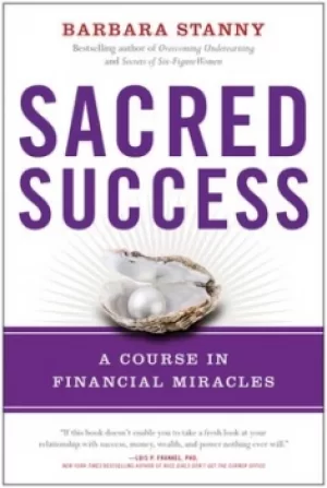 Image of Sacred Success by Barbara Stanny