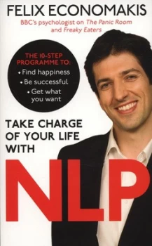 Image of Take Charge of Your Life with Nlp by Felix Economakis Paperback