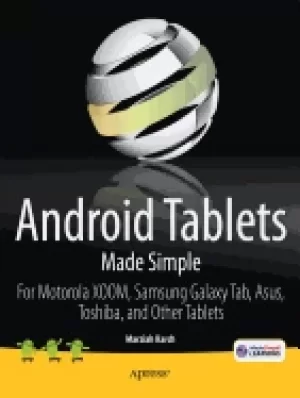 Image of android tablets made simple for motorola xoom samsung galaxy tab asus toshi