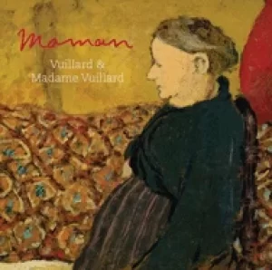 Image of maman vuillard and madame vuillard
