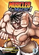 Image of muscles are better than magic vol 2
