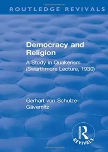 Image of Revival: Democracy and Religion (1930) : A Study in Quakerism (Swarthmore Lecture, 1930)