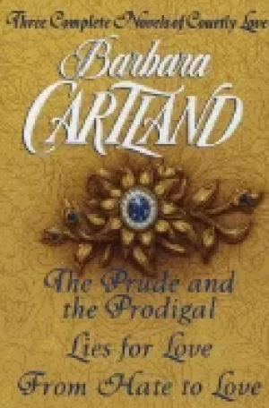 Image of three complete novels of courtly love the prude and the prodigal lies for l